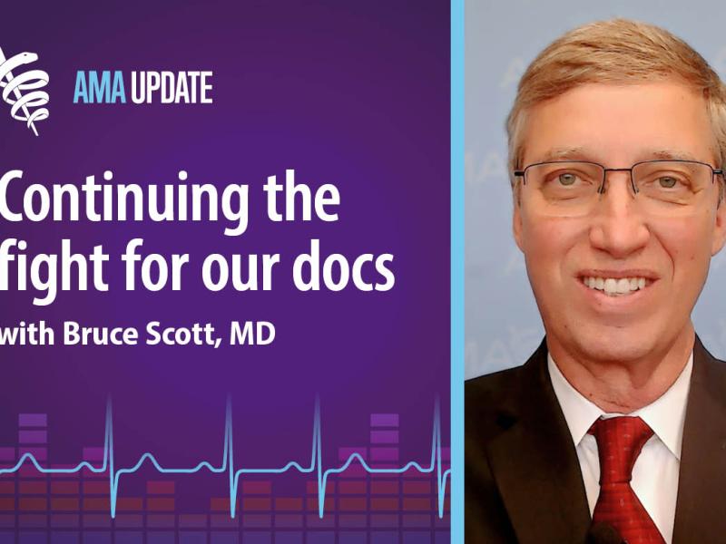 AMA Update for June 3, 2025: AMA president on challenges doctors still face and what's next for the American Medical Association